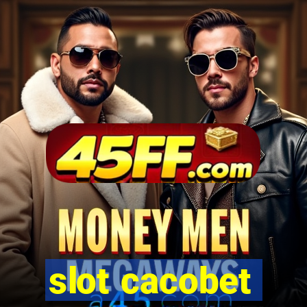 slot cacobet